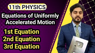 Equations of uniformly accelerated motion class 11  National book foundation  NBF  for all boards [upl. by Ole]