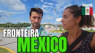 ENTRAMOS em nosso 17Â° PAÃS CHEGAMOS na AMÃ‰RICA DO NORTE mexico ã€‹ EP26VLOG [upl. by Brigg]