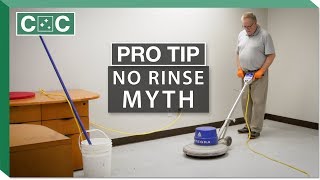 Pro Tip  quotNo Rinsequot Floor Stripper Myth  Clean Care [upl. by Kahl]