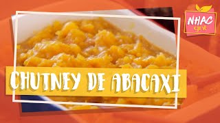 Chutney de abacaxi  Rodrigo Hilbert  Tempero de Família [upl. by Von226]