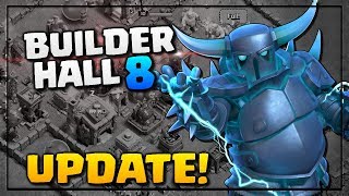 Clash of Clans  BUILDER HALL 8 UPDATE ANNOUNCED Lets Play the CoC Builder Base Episode 30 [upl. by Essiralc]