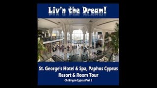 No 257 St Georges Hotel amp Spa in Paphos Cyprus  Resort amp Room Tour in October 2023 [upl. by Ramin]