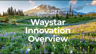 Waystar Spring Innovation Overview 2023 [upl. by Darline]