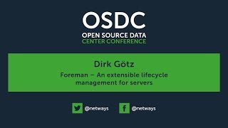 OSDC 2017  Foreman  An extensible lifecycle management for servers by Dirk Götz [upl. by Zita]