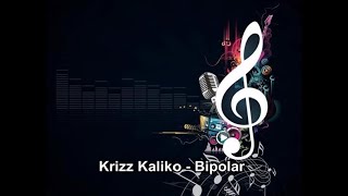 Krizz Kaliko  Bipolar Instrumental [upl. by Winther]