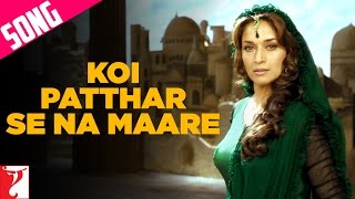 Koi Patthar Se Na Maare Song  Aaja Nachle  Madhuri Dixit  Konkana Sen  Kunal Kapoor [upl. by Marna]