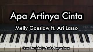 Apa Artinya Cinta  Melly Goeslaw ft Ari Lasso  Piano Karaoke by Andre Panggabean [upl. by Claudell]