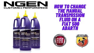 MANUAL TRANSMISSION FLUID CHANGE on a FIAT 500 ABARTH  HOW TO [upl. by Smoot]