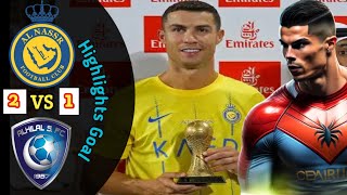 Cristiano Ronaldo Unbelievable Al Nassr vs Al Hilal 21 highlights amp All goal  Champion cup 2023 [upl. by Wilhide]