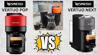 Nespresso Vertuo Pop VS Nespresso Vertuo Next Coffee machine review [upl. by Rednazxela]