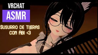 Susurros de Tijeras ASMR Corte de Cabello  VRChat [upl. by Neerac]