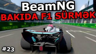 BAKI MODUNDA FORMULA 1 SÜRDÜM BeamNG Drive Azərbaycanca [upl. by Philpot]