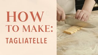 How to make handcut tagliatelle pasta [upl. by Dlabihcra]