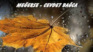 Meğerse  Cevdet Bağca [upl. by Frayne]