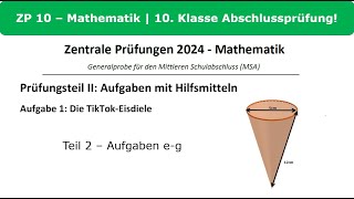 ZP 10 Mathe 2024 Generalprobe Prüfungsteil 2 Aufgabe 1 eg Die TikTok Eisdiele [upl. by Stoughton783]