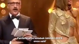 Pantena Altın Kelebek Ödülleri 2023 Önce Said [upl. by Dunham227]