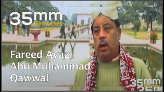 Fareed Ayaz Abu Muhammad Qawwal [upl. by Ablem]