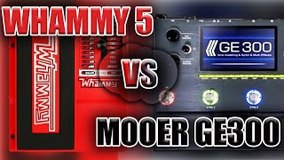 WHAMMY 5 vs MOOER GE300 [upl. by Annaoj]