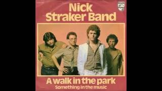 Nick Straker Band  1979  A Walk In The Park [upl. by Nyraf]