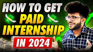 How to get PAID Internship in 2024 as a College Students 👨‍💻✅ [upl. by Biegel428]