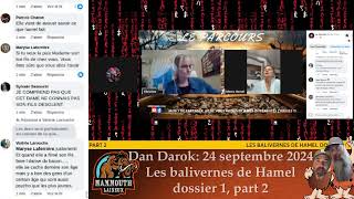 20240924 Dan Darok LES BALIVERNES DE HAMEL DOSIER 1 PART 2 Titre original AVEC FAUTES incluses [upl. by Meijer]