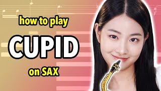 How to play Cupid on Saxophone  Saxplained [upl. by Niatsirt435]