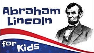 Abraham Lincoln for Kids [upl. by Fiske]