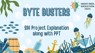 Smart India Hackathon SIH 2024  Byte Busters [upl. by Enilrahc27]