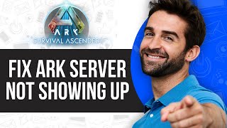 How to Fix Ark Server Not Showing Up [upl. by Euqinaj721]