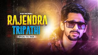 Rajendra Tripathi  Official Song  Top Real Team  TRT [upl. by Auston]