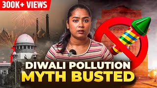 Exposed  Diwali Pollution Myth  Keerthi History [upl. by Nreval]