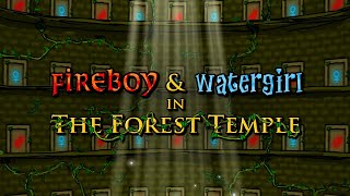 Stage Theme  Fireboy and Watergirl in the Forest Temple [upl. by Girand769]