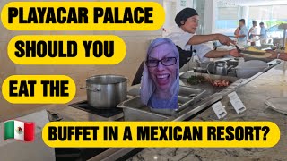 🇲🇽 PLAYACAR PALACE SHOULD YOU EAT THE BUFFET playacarpalace palaceresorts buffet [upl. by Iliak]