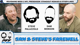 Sam amp Steves Farewell Episode  PFF NFL Show [upl. by Gustaf]