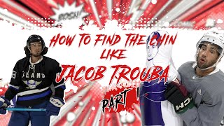 How to Find the Chin Like Jacob Trouba  Part 1 [upl. by Rekyr]