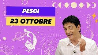 Pesci ♓️ LOroscopo di Paolo Fox  23 Ottobre 2024  Super favoriti da un super trigono acquatico [upl. by Waverley122]