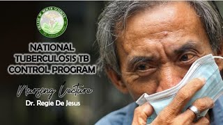 UPDATED NATIONAL TUBERCULOSIS TB CONTROL PROGRAM I CHN LECTURE I TAGALOG I FILIPINO NURSES [upl. by Rolph]