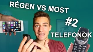 Régen VS Most 2 Telefonok [upl. by Chernow164]