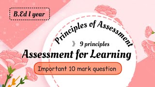 Principles of AssessmentBEd I yearAssessment for Learning important 10 mark question sanquest [upl. by Tali522]