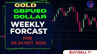 GOLD DOLLAR amp GBPUSD WEEKLY FORECAST FOR 20102024  24102024  Ep 32 [upl. by Frederick]