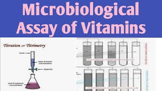 Microbiological assay of Vitamins Titrimitric jitendrapatel assayofvitamins [upl. by Orlanta675]