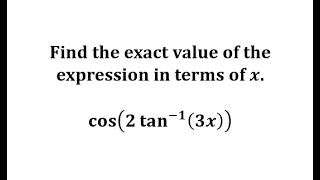 Write cos2arctan3x in terms of x [upl. by Victoria]