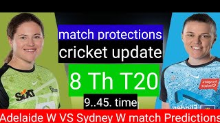 Adelaide Strikers W VS Sydney Thunder W match Predictions [upl. by Ttcos]