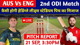 AUS Vs ENG 2nd ODI Pitch Report  Headingley Leeds Stadium England  AUS Vs ENG Grand League Team [upl. by Adrienne]