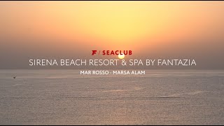 Marsa Alam  SeaClub Sirena Beach Resort amp Spa By Fantazia  FRANCOROSSO [upl. by Analrahc]