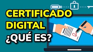 ¿Qué es Certificado Digital y para que sirve [upl. by Casanova]