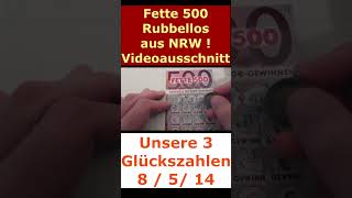 Rubbellos Fette 500 aus NRW rubbeln [upl. by Azilef]