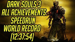 Dark Souls 3 All Achievements Speedrun World Record 123754 [upl. by Sinnaiy]