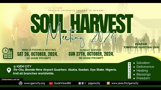 SOUL HARVEST MEETING SUNDAY SERVICE  IGEM  PASTOR TIMOTHY OJOTISA 27TH OCTOBER 2024 [upl. by Anua633]