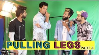 Pulling Legs  PART 3  Must Watch Video  Kiraak Hyderabadiz [upl. by Imeka824]